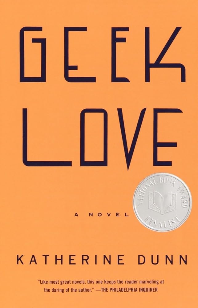 Geek Love: A Novel cover image