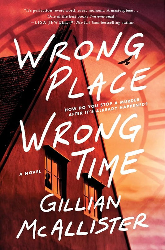 Wrong Place Wrong Time: A Novel cover image