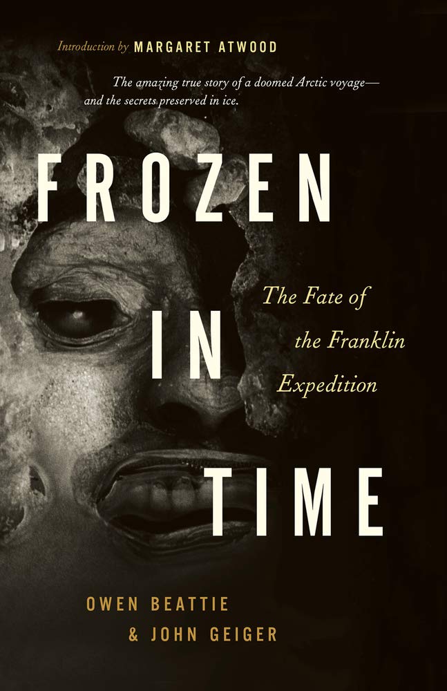 Frozen in Time: The Fate of the Franklin Expedition cover image